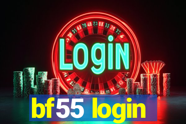 bf55 login